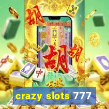 crazy slots 777