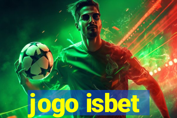 jogo isbet