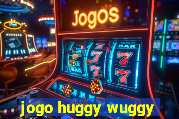 jogo huggy wuggy