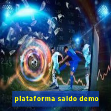 plataforma saldo demo