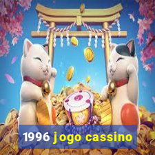 1996 jogo cassino