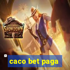 caco bet paga