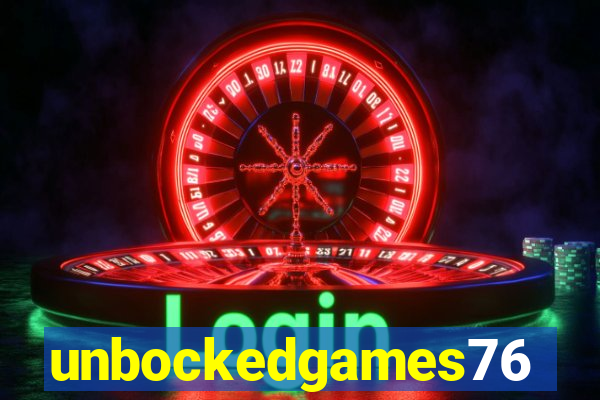 unbockedgames76