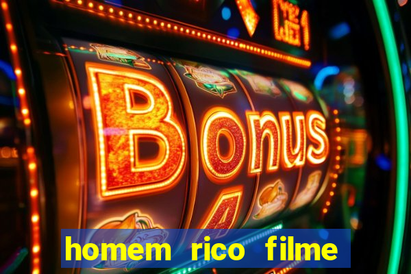 homem rico filme filme homem rico finge ser pobre para