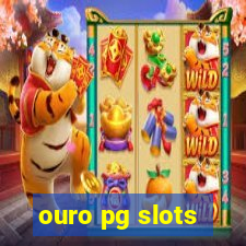 ouro pg slots