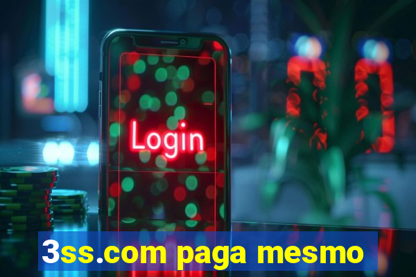 3ss.com paga mesmo