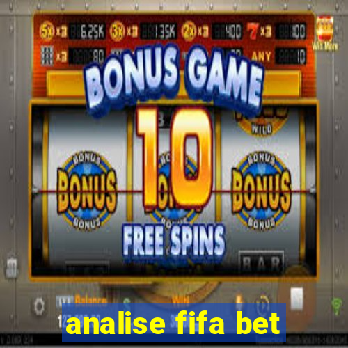 analise fifa bet