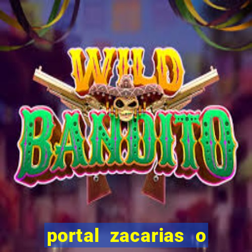 portal zacarias o que qui é pra falar