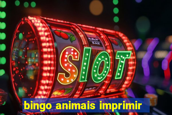 bingo animais imprimir