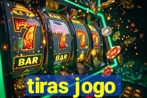 tiras jogo