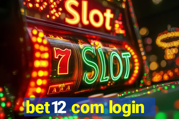 bet12 com login