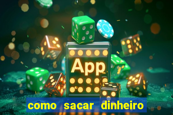 como sacar dinheiro no golden slots