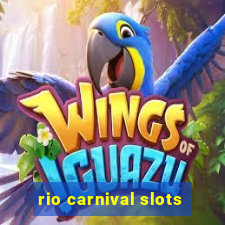 rio carnival slots