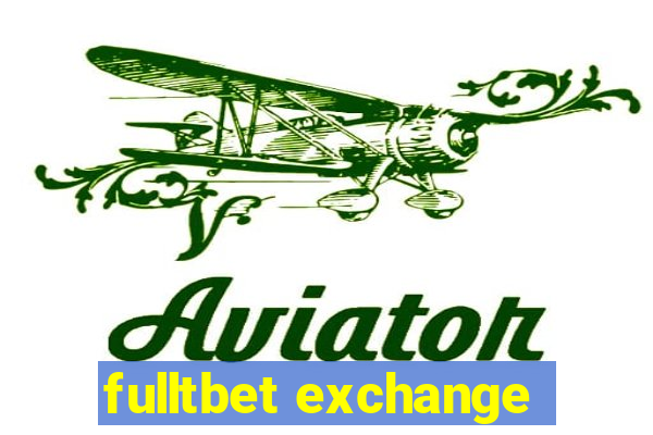 fulltbet exchange