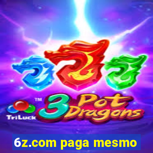 6z.com paga mesmo