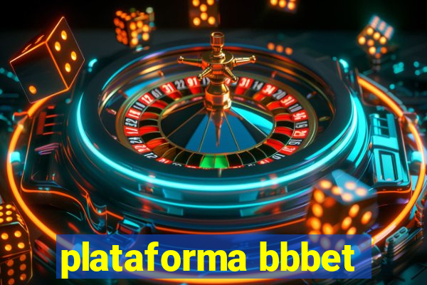 plataforma bbbet