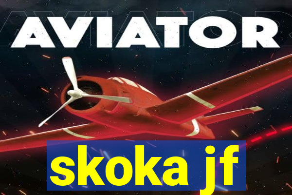 skoka jf