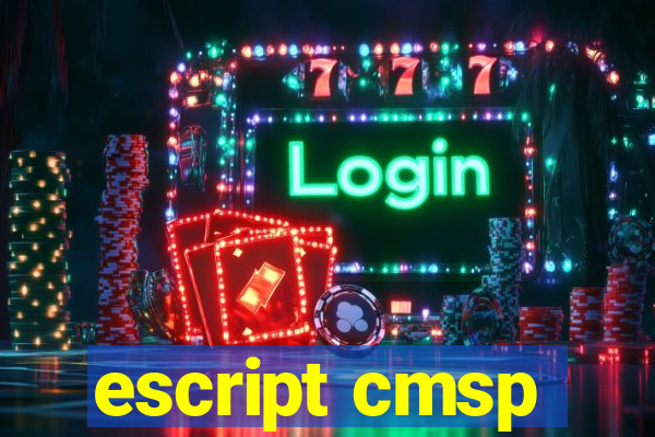 escript cmsp