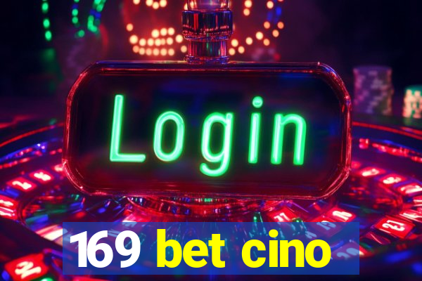 169 bet cino