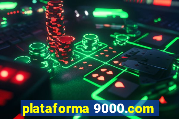 plataforma 9000.com