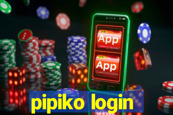 pipiko login