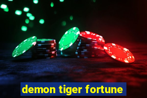 demon tiger fortune