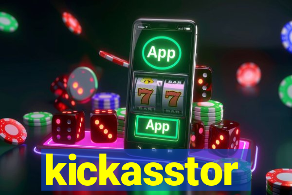 kickasstor