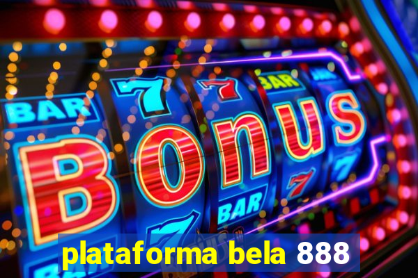 plataforma bela 888