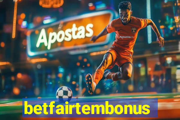 betfairtembonus