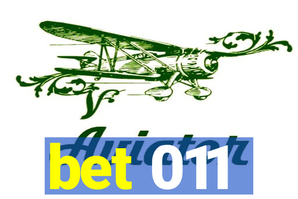 bet 011