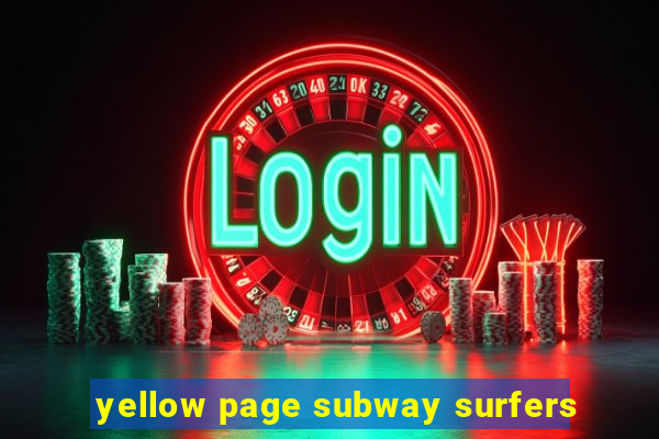 yellow page subway surfers