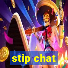 stip chat