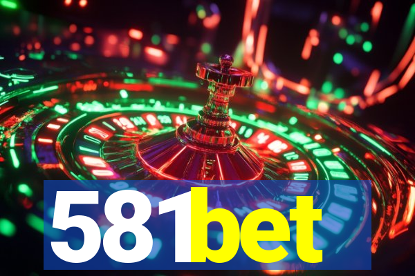 581bet