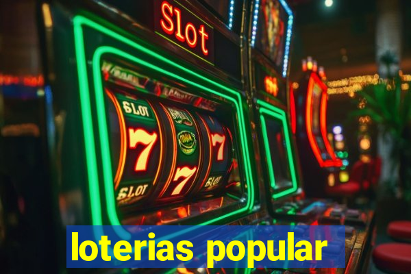 loterias popular