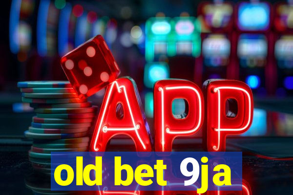 old bet 9ja