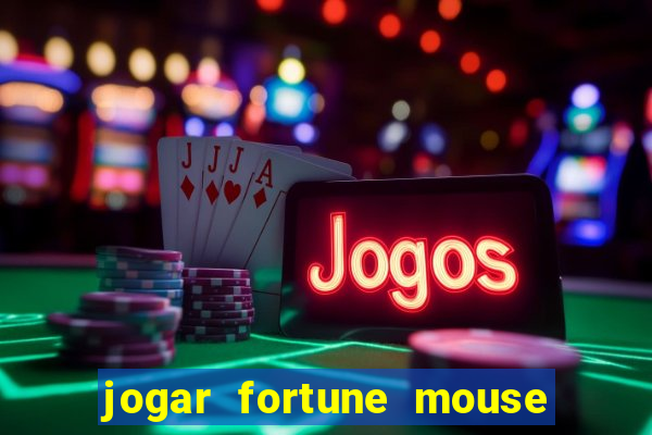 jogar fortune mouse demo grátis