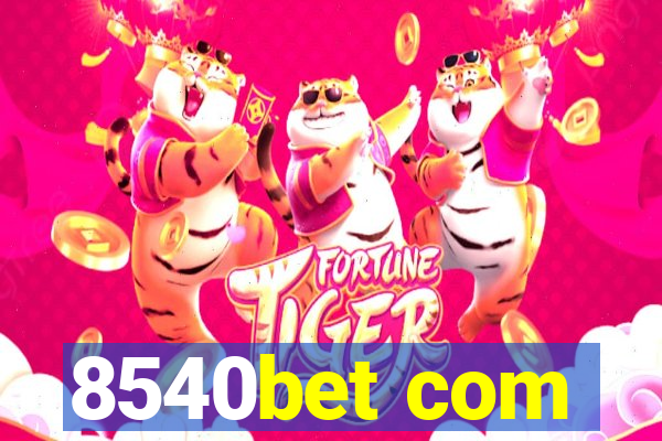 8540bet com