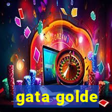 gata golde