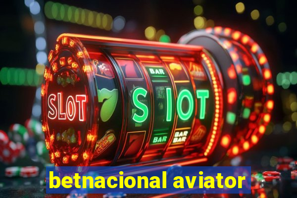 betnacional aviator