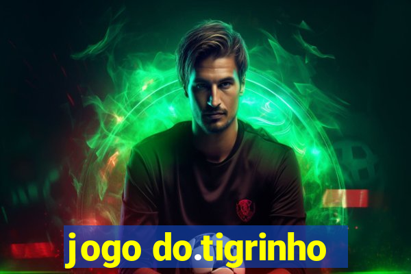 jogo do.tigrinho