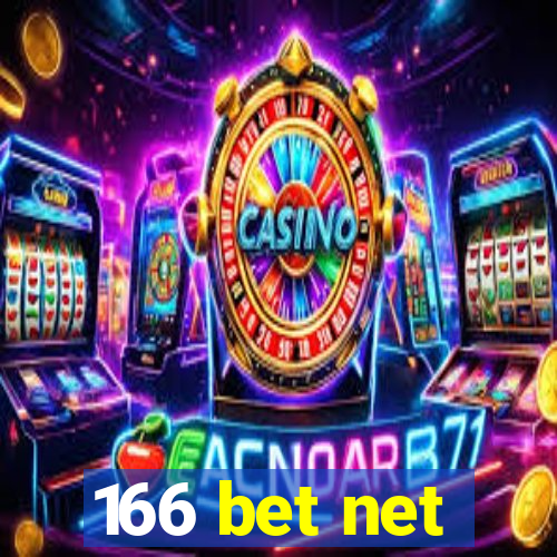 166 bet net