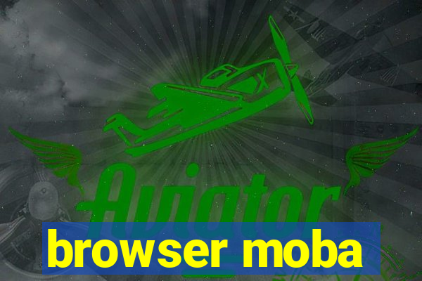 browser moba