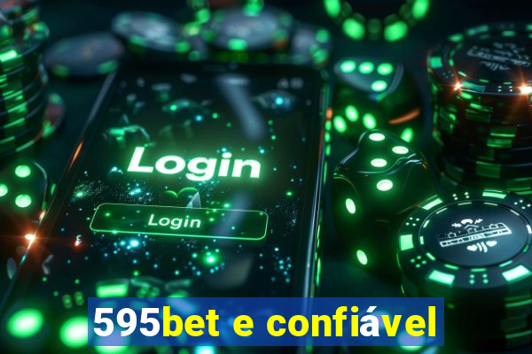 595bet e confiável