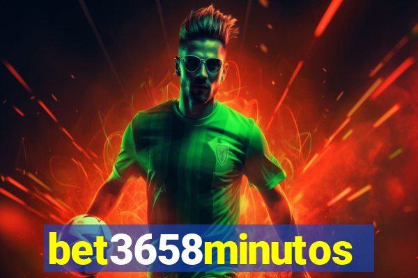 bet3658minutos