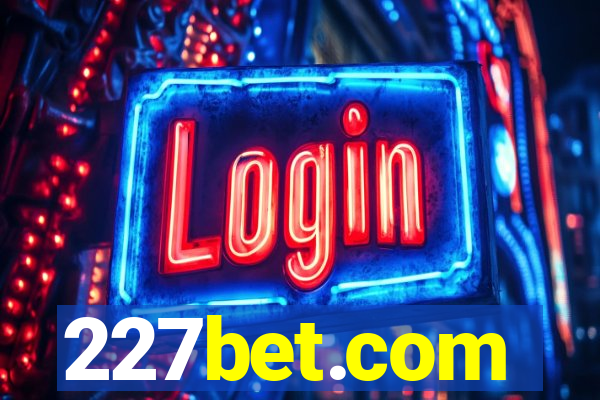 227bet.com