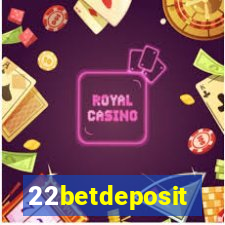 22betdeposit