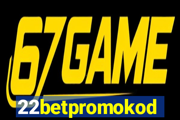 22betpromokod