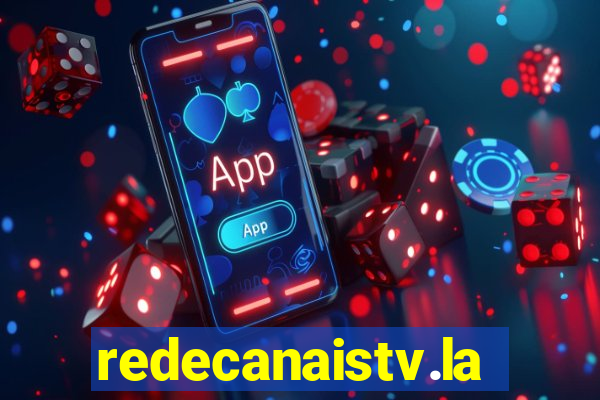 redecanaistv.la