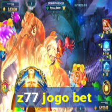 z77 jogo bet