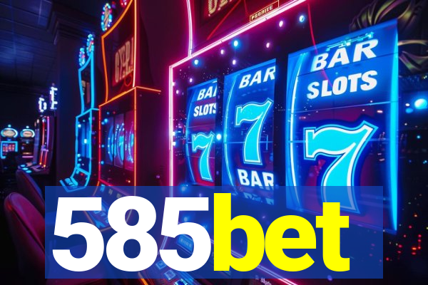 585bet